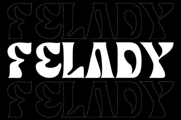 Felady: A Display Font with Distinctive Personality