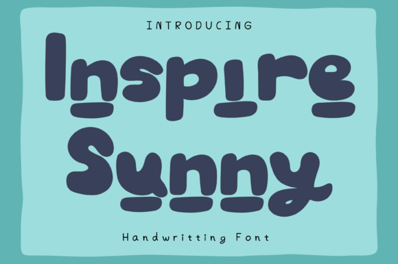 How Inspire Sunny Elevates Branding with Whimsical Display Font