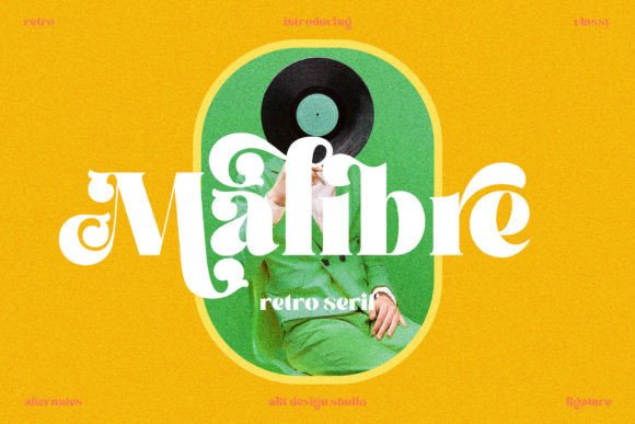 Malibre: A Stylish Display Font for Editorial Design