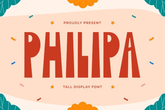 Philipa: A Display Font That Elevates Campaign Creativity